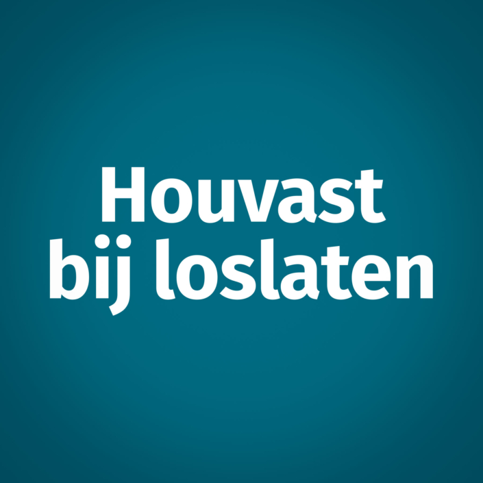 Pay-off "Houvast bij loslaten" van Ingrid Mulder Nalatenschappen